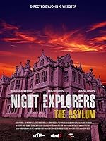 Night Explorers: The Asylum