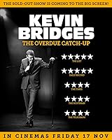 Kevin Bridges: The Overdue Catch-Up